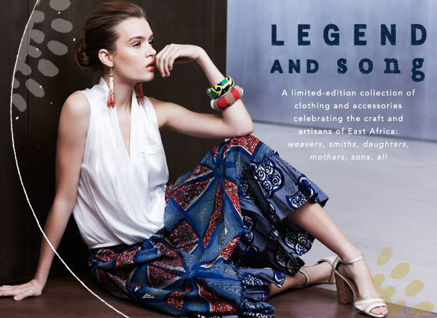 East Africa by way of Anthropologie: The Legend & Song collection