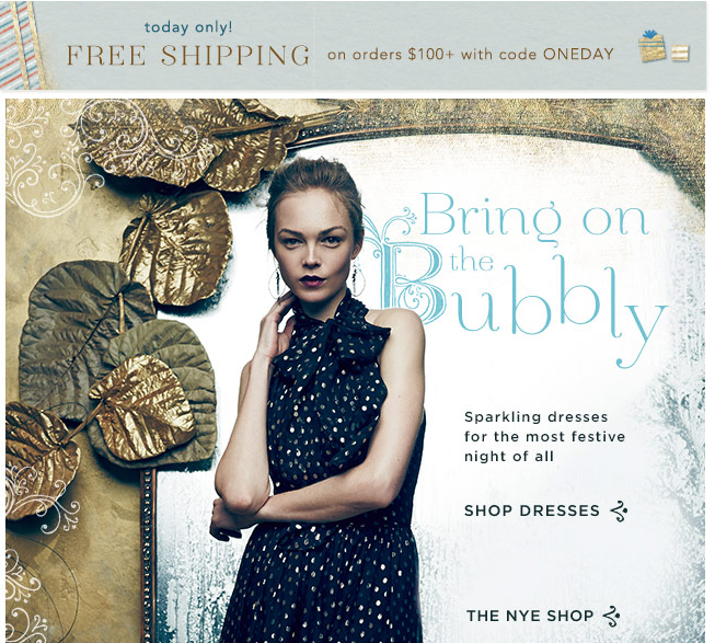 Get your NYE look ready with Free Shipping at Anthropologie -- today only!!!